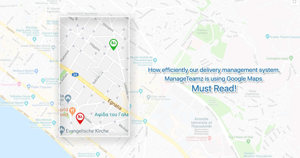 How efficiently our delivery management system, ManageTeamz is using Google Maps. Must Read!